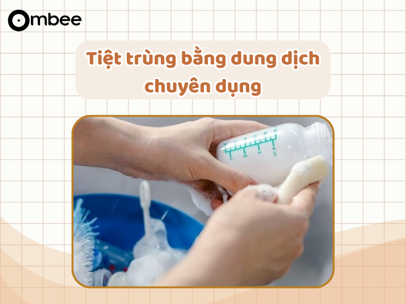 Tiệt trùng bằng dung dịch chuyên dụng