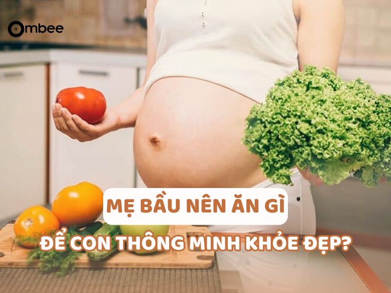 me-bau-an-gi-de-con-thong-minh