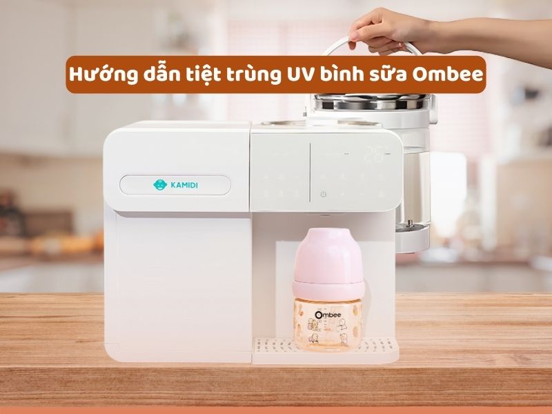 binh-sua-ombee-co-tiet-trung-uv-duoc-khong