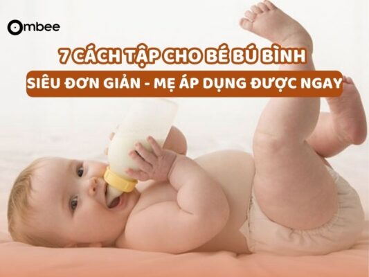 cach-tap-cho-be-bu-binh