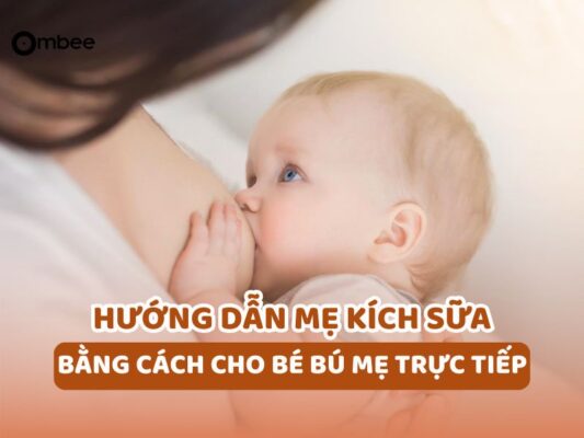 kich-sua-bang-cach-cho-be-bu-me-truc-tiep