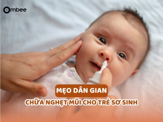 7-meo-dan-gian-chua-nghet-mui-cho-tre-so-sinh-hieu-qua