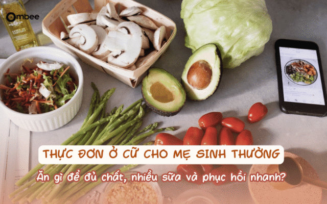 thuc-don-o-cu-cho-me-sinh-thuong