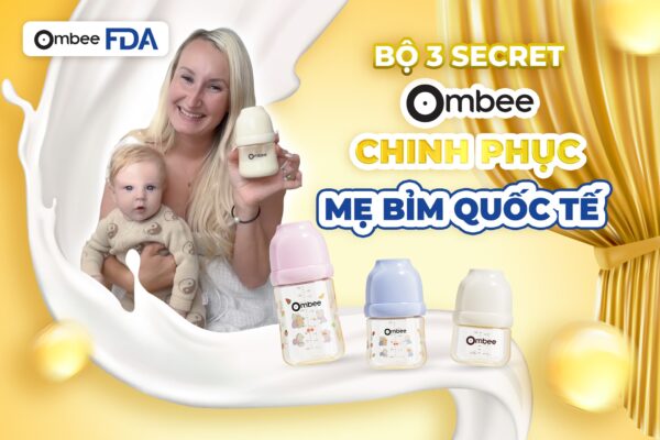 Bình sữa Ombee vượt qua tiêu chuẩn khắt khe, chính thức xuất hiện tại thị trường Hoa Kỳ